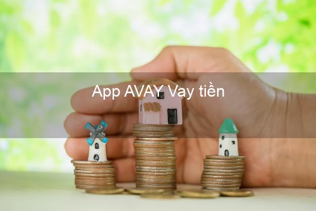App AVAY Vay tiền
