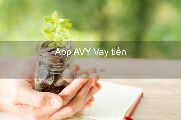 App AVY Vay tiền