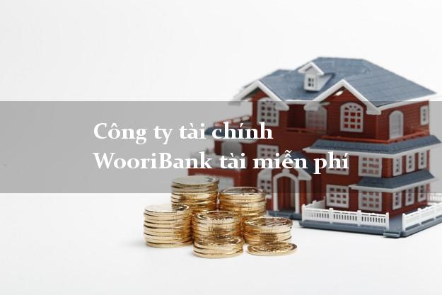 Công ty tài chính WooriBank tài miễn phí