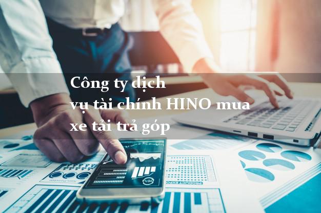 Công ty dịch vụ tài chính HINO mua xe tải trả góp