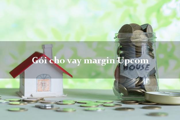 Gói cho vay margin Upcom