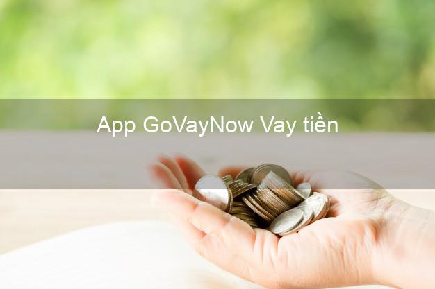 App GoVayNow Vay tiền