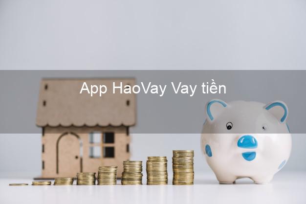 App HaoVay Vay tiền