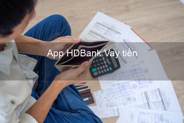 App HDBank Vay tiền