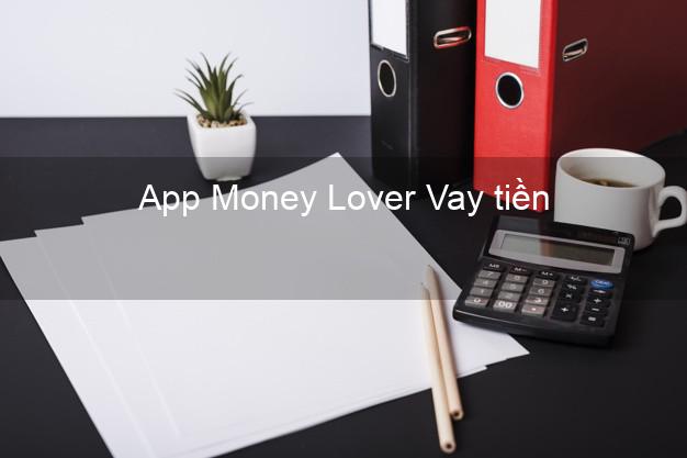 App Money Lover Vay tiền