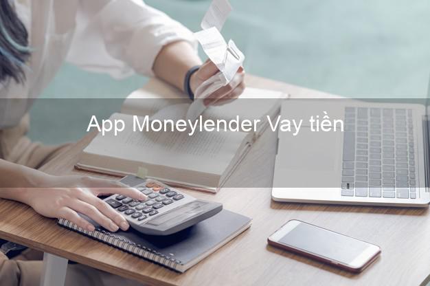 App Moneylender Vay tiền