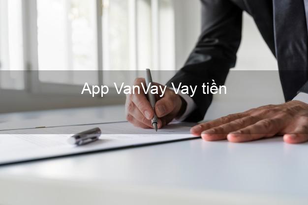 App VanVay Vay tiền