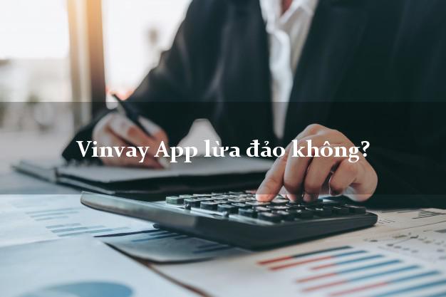 Vinvay App lừa đảo không?